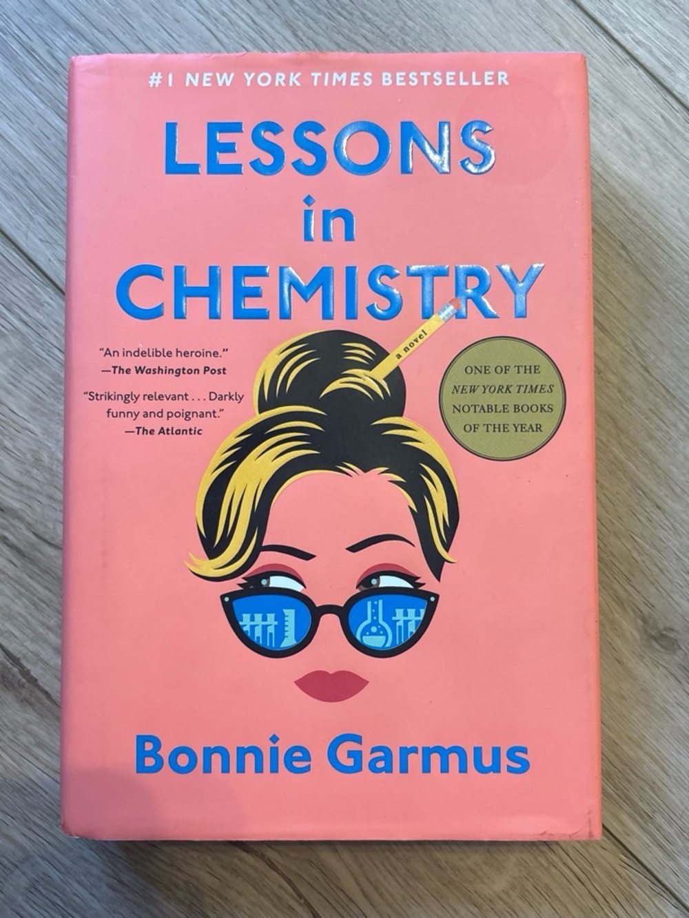 Lessons in Chemistry by Bonnie Garmus - Hard Cover
